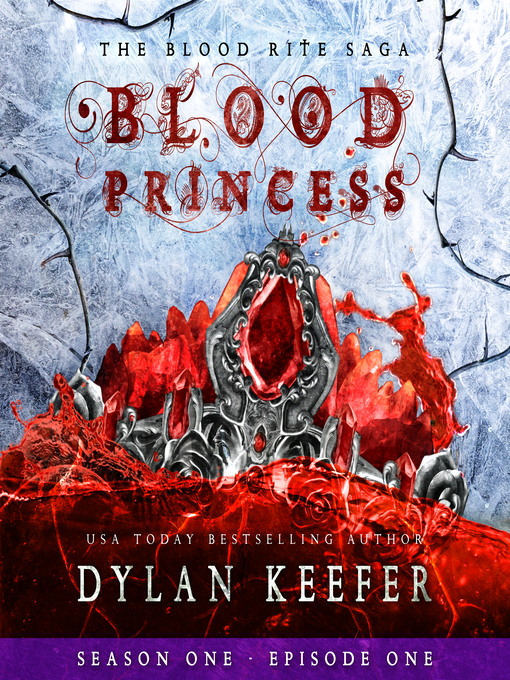 Title details for Blood Princess by Dylan Keefer - Wait list